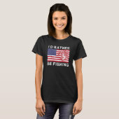 4th of July I d Rather Be Fishing Tシャツ (正面フル)