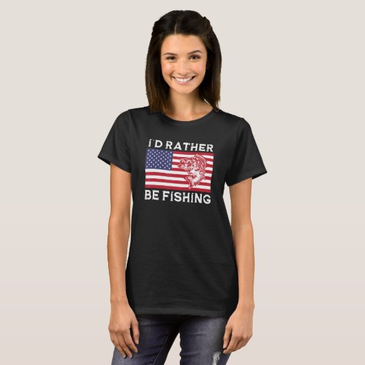 4th of July I d Rather Be Fishing Tシャツ (正面フル)