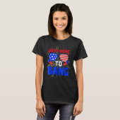 4th Of July I m Just Here To Bang USA Flag Sunglas Tシャツ (正面フル)