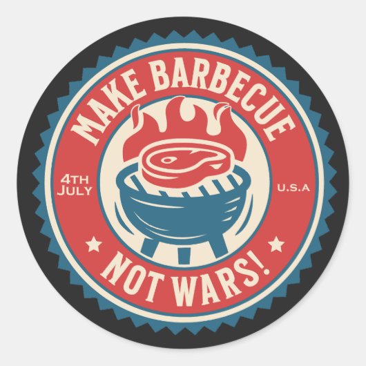 4th of July - Make Barbecue, Not Wars! ラウンドシール (正面)