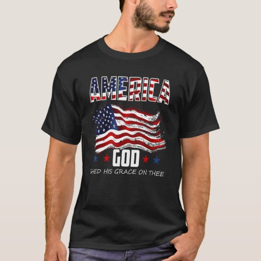 4th of July Men Women America God Shed His Grace o Tシャツ (正面)