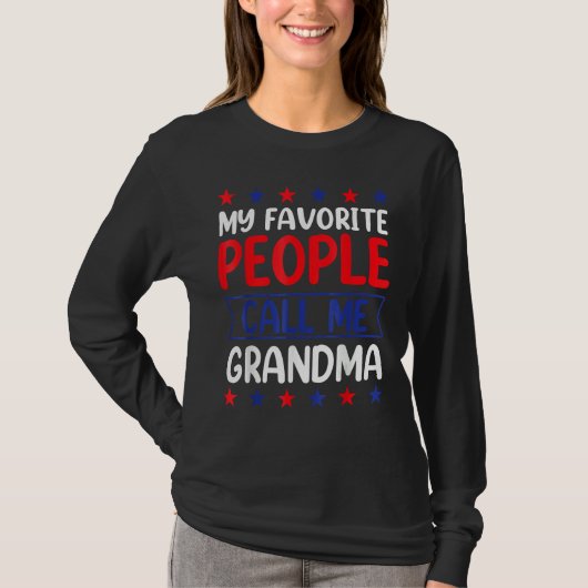 4th Of July  My Favorite People Call Me Grandma Tシャツ (正面)