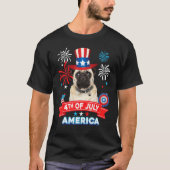 4th Of July Patriotic Day Pug Dog Independence Hap Tシャツ (正面)