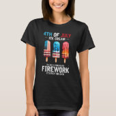 4th of July Popsicle Quote for US Flag Ice Cream Tシャツ (正面)