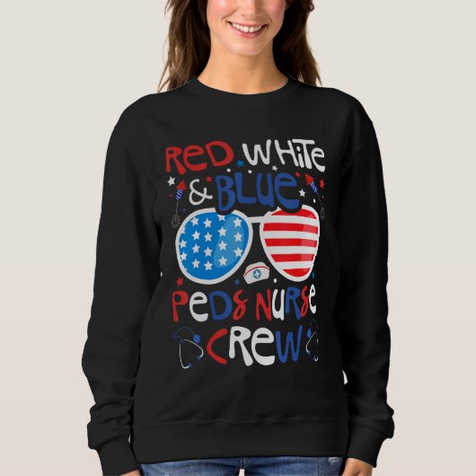 4th of July Red White & Blue PEDS Nurse Crew Patri スウェットシャツ (正面)