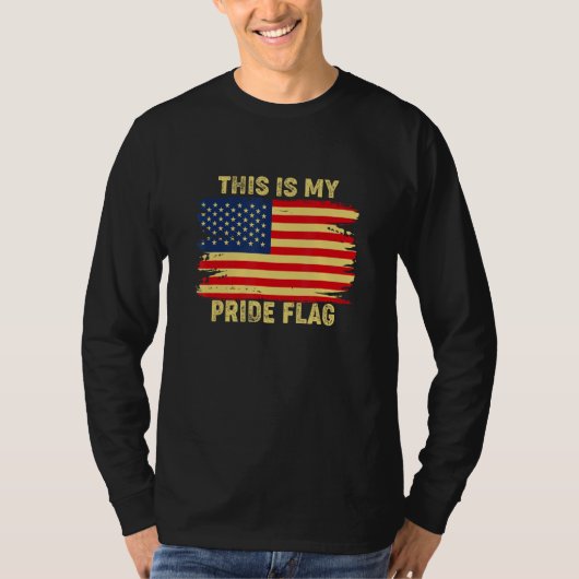 4th of July This Is My Pride Flag USA American Pat Tシャツ (正面)