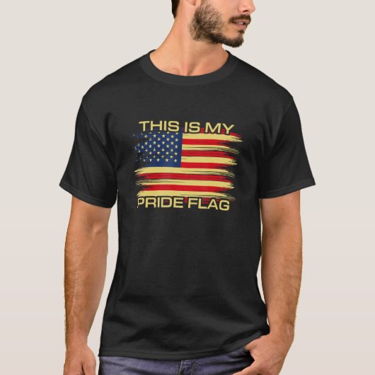 4th of July This Is My Pride Flag USA American Pat Tシャツ (正面)