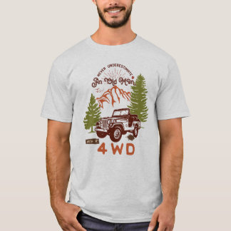 4WDの老人 – アドベンチャーおもしろいパパ引用文 Tシャツ