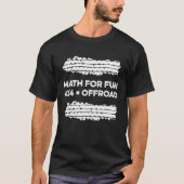 4x4 Math for Fun Funny Off Road , ATVUTV Truck Tシャツ (正面)