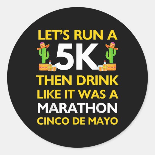 5おもしろいK走ドリンクLike Marathon Cinco De Mayo 5k ラウンドシール (正面)