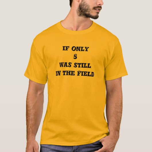 5つだけが分野にそれでもあったら Tシャツ (正面)