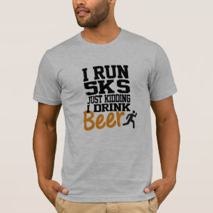 5キロ走るんじゃない、ビールを飲むんだ Tシャツ
