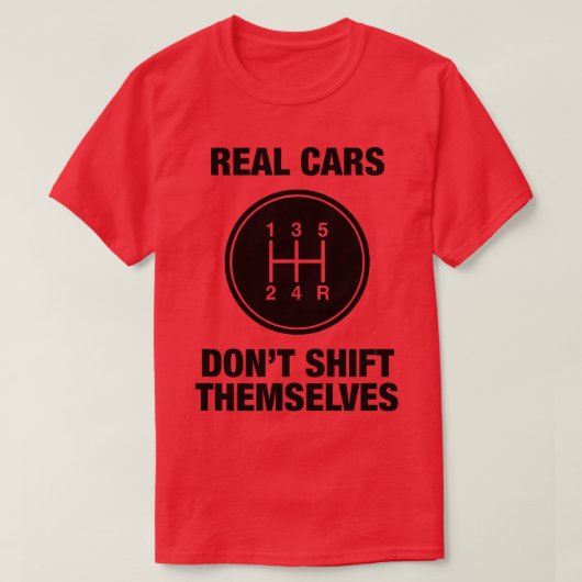 5スピード – 車実在が自分でシフトしない Tシャツ (デザイン正面)