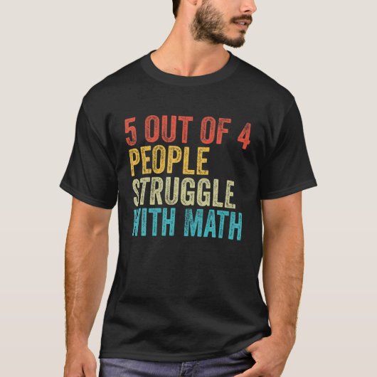 5人のうち4人が数学学校のチームとおもしろい闘う Tシャツ (正面)