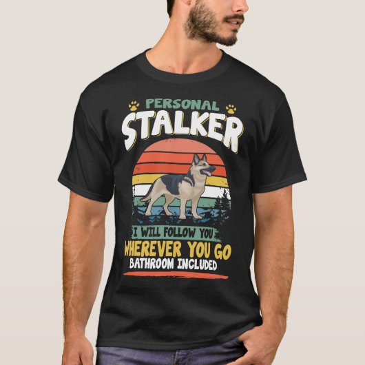 5人のストーカー 私はあなたがどこに行ってもついて回ります Tシャツ (正面)