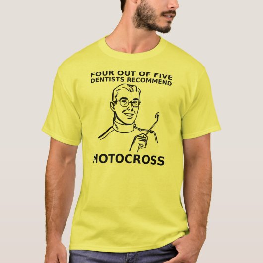 5人の歯医者のうち4人が推奨 モトクロス ダートバイク Tシャツ (正面)