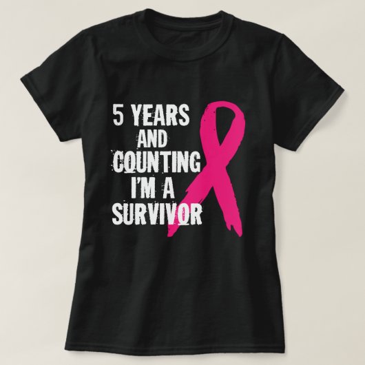 5年で数えて生き残った乳がん Tシャツ (デザイン正面)