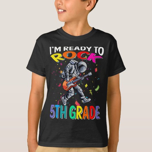 5年生の宇宙飛行士Tシャツをロックする準備ができている Tシャツ (正面)