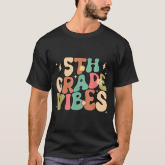 5年生の気分 グルービーな学校生活のはじまり Tシャツ