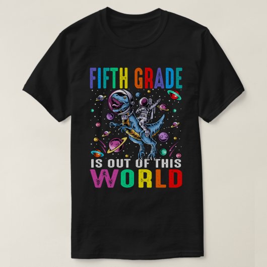 5年生は、この世界の恐竜の宇宙飛行士から Tシャツ (デザイン正面)