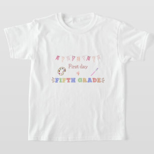 5年生シャツアートテーマの初日 Tシャツ