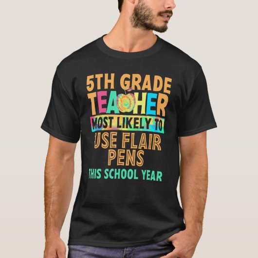 5年生先生で最も可能性が高い新学期Wo Tシャツ (正面)
