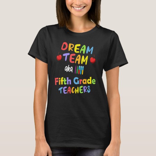 5年生先生ドリームチームバックスクールアイ Tシャツ (正面)