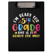 5年生先生5年生の準備ができている クリップボード (正面)