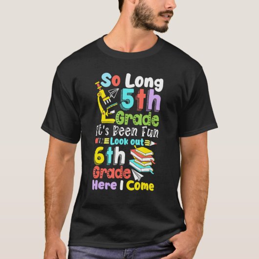 5年生6年生から卒業来だ Tシャツ (正面)