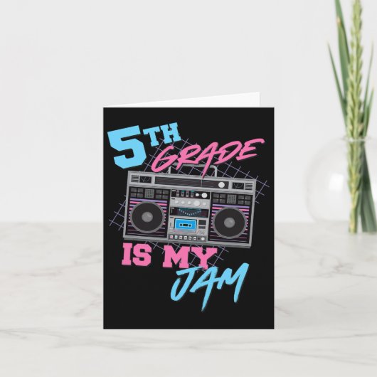 5年生Is My Jam - 80sヴィンテージボックス先生 カード (正面)