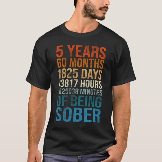 5年間Shoberお祝いSober Sobriety Recovery Tシャツ (正面)
