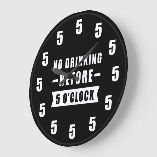 5時の鐘が鳴るまでお酒は飲まない - 面白い時計 ラージ壁時計 (傾斜)