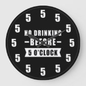 5時の鐘が鳴るまでお酒は飲まない - 面白い時計 ラージ壁時計 (正面)