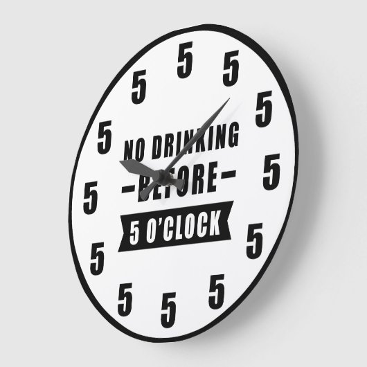 5時まではお酒を飲まない - おもしろ時計 ラージ壁時計 (傾斜)