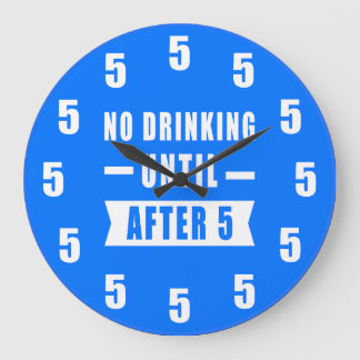 5時まではお酒を飲まない - 楽しい時計 - 青 ラージ壁時計