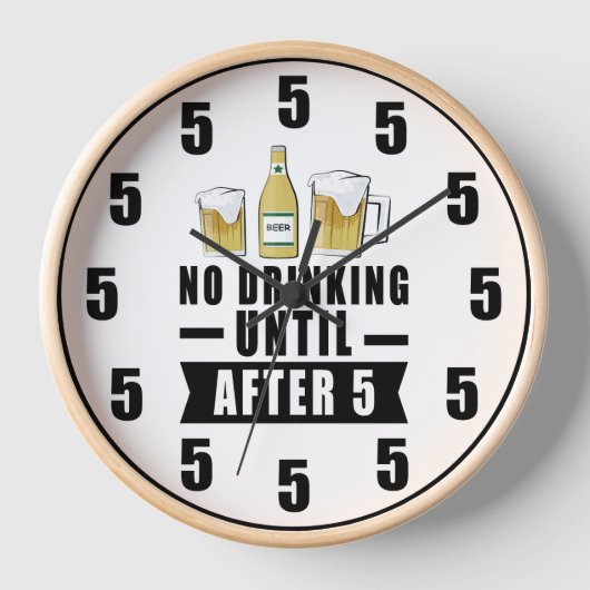 5時まではお酒禁止 - 楽しい時計 壁時計 (正面)