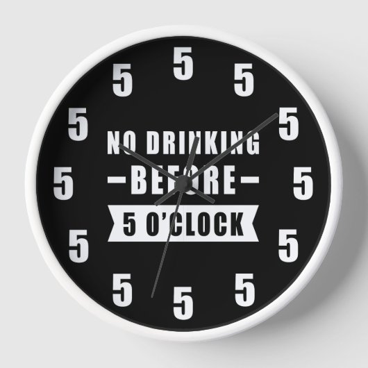 5時前は飲まない – おもしろい 壁時計 (正面)