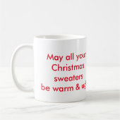 5月あなたのクリスマスのセーターはすべて暖かく及び醜いマグです コーヒーマグカップ (左)