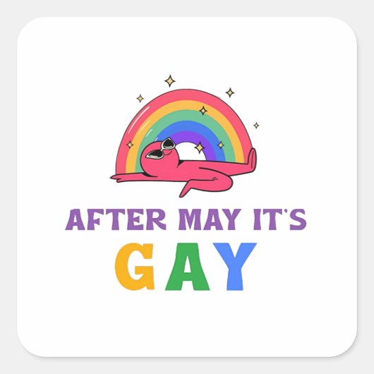 5月の後にゲイおもしろいLGBTプライド月 スクエアシール (正面)