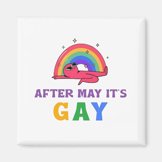 5月の後にゲイおもしろいLGBTプライド月 マグネット (正面)