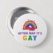 5月の後にゲイおもしろいLGBTプライド月 缶バッジ (正面&裏面)