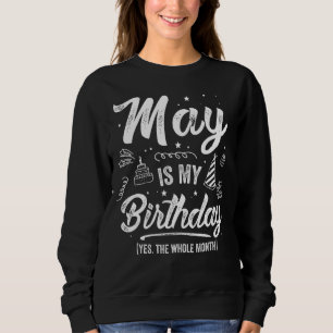5月の日5月は私の誕生日Yesは全体の月1 スウェットシャツ