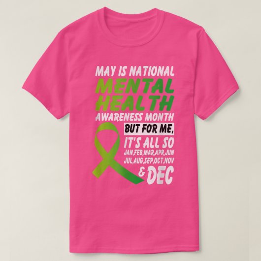 5月は～のための国民精神衛生認識度月である Tシャツ (デザイン正面)