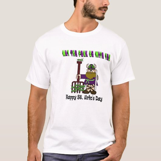 5月フォークはあなたとあります! - St. Urho日のワイシャツ Tシャツ (正面)
