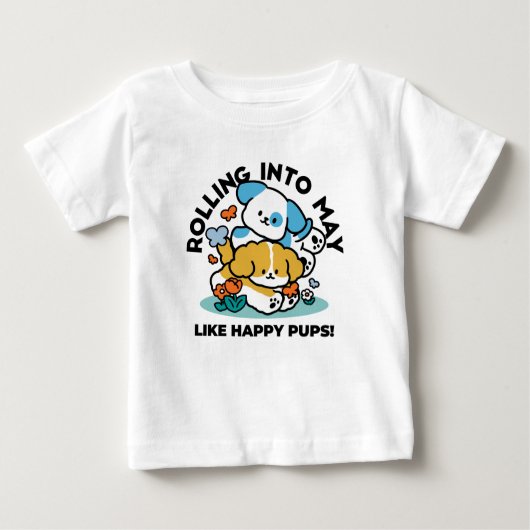 5月転がにハッピーアップのように – かわいい春犬 ベビーTシャツ (正面)