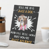 5犬のみ – 単なる馬鹿 台座サイン (インサイチュ)