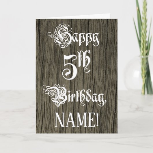 5番目の誕生日: ファンシー、エレガント文字フェイク、木目 カード (正面)