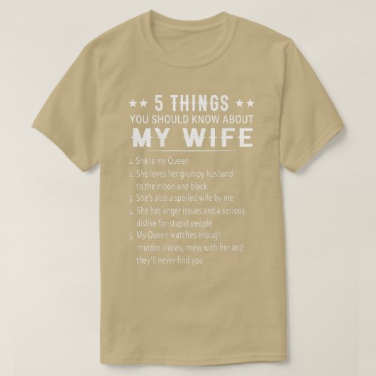 5私の妻について知っておくべきこと彼女は私のQ Tシャツ (デザイン正面)