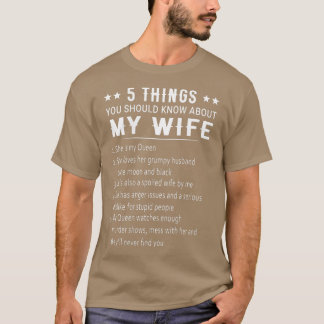 5私の妻について知っておくべきこと彼女は私のQ Tシャツ
