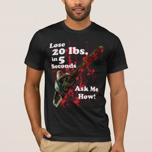 5秒のダイエットの20のLBSを失って下さい Tシャツ (正面)